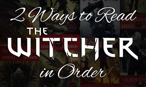 what order to read the witcher books: do you need to read them in order?